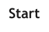 Start
